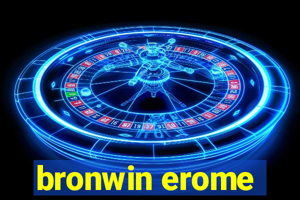 bronwin erome